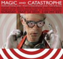 MAGIC and CATASTROPHE